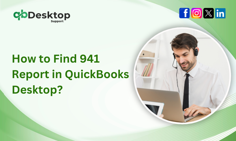 How to Find 941 Report in QuickBooks Desktop