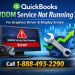 QuickBooks WDDM Service Not Running error with graphics driver fix and toll-free support number 1-888-493-2290